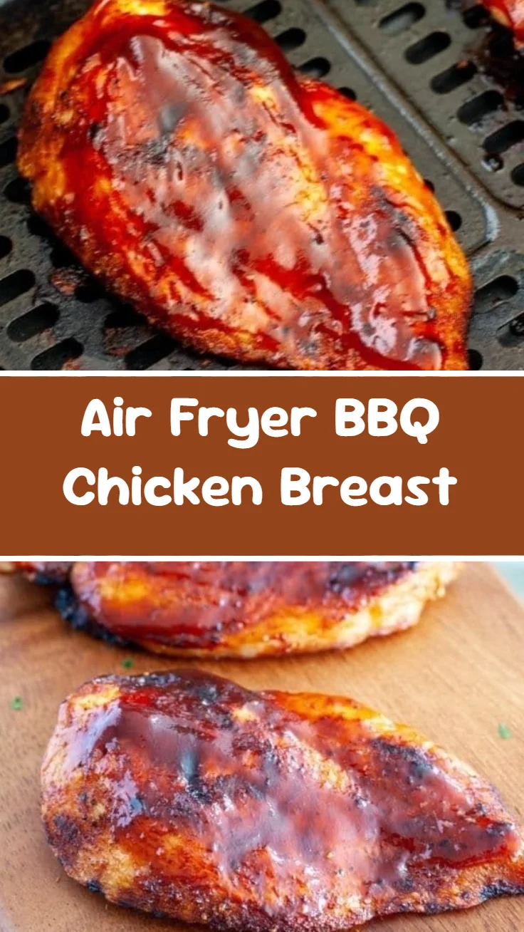 Air Fryer BBQ Chicken Breast