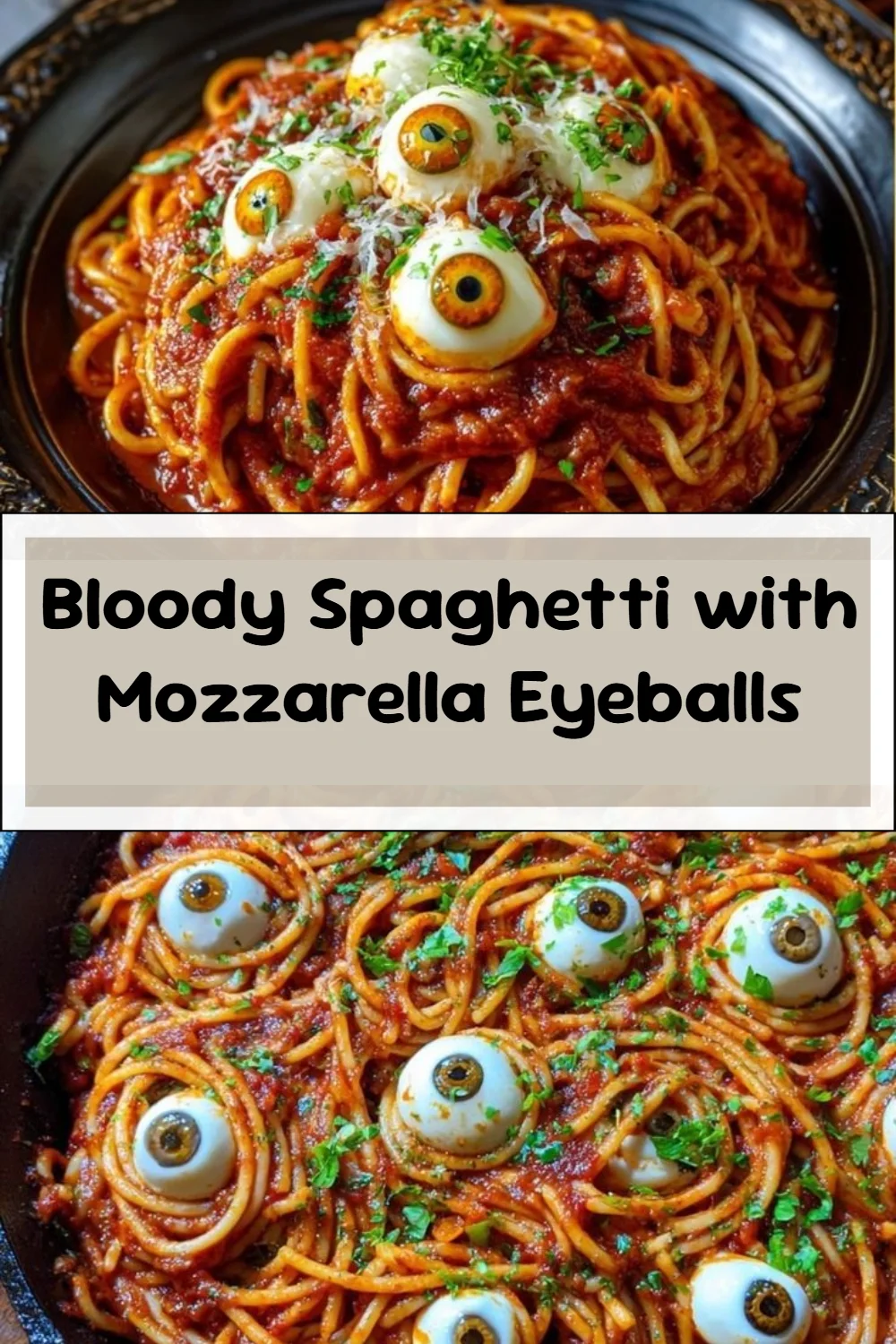 Bloody Spaghetti with Mozzarella Eyeballs