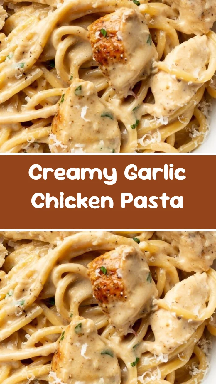 Creamy Garlic Chicken Pasta