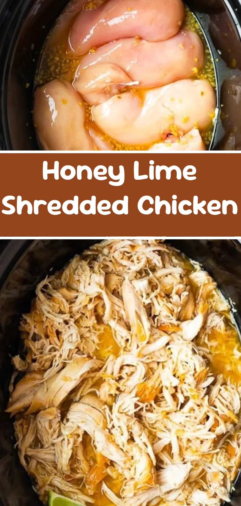 Honey Lime Shredded Chicken
